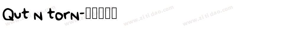 Qut n torn字体转换